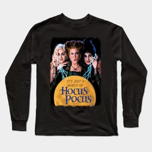 Just a Bunch of Hocus Pocus Long Sleeve T-Shirt